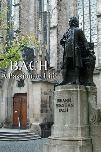 Poster de Filme Bach: A Passionate Life (2013)