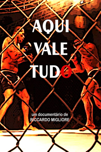 Poster de Filme Aqui Vale Tudo (2012)
