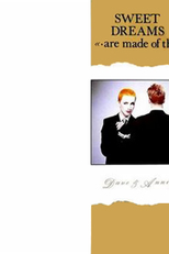 Eurythmics: Sweet Dreams (Are Made of This) (Eurythmics: Sweet Dreams (Are Made of This))