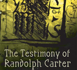 The testimony of Randolph Carter