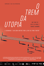 O Trem da Utopia (O Trem da Utopia)