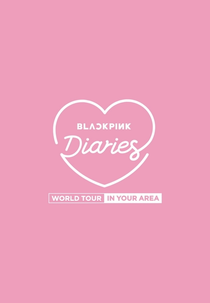BLACKPINK Diaries (BLACKPINK Diaries)