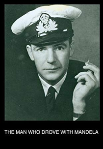 The Man Who Drove with Mandela (The Man Who Drove with Mandela)