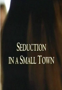 Em Luta por Meus Filhos (Seduction in a Small Town)