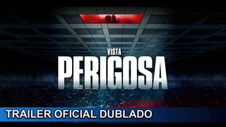 Trailer: Vista Perigosa 2021 Trailer Oficial Dublado