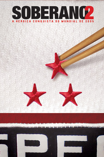 Poster de Filme Soberano 2 - A Heroica Conquista do Mundial de 2005 (2012)