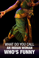 What Do You Call an Indian Woman Who’s Funny? (What Do You Call an Indian Woman Who’s Funny?)