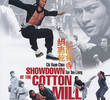 Showdown at the Cotton Mill