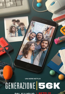Geração 30 e Poucos (1ª Temporada) (Generazione 56k (Season 1))