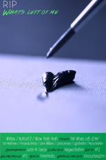 RIP Whats Left of Me (RIP Whats Left of Me)