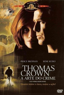 Thomas Crown: A Arte do Crime - Poster / Capa / Cartaz - Oficial 4