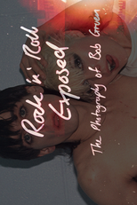 Rock ‘N’ Roll Exposed: The Photography of Bob Gruen (Rock ‘N’ Roll Exposed: The Photography of Bob Gruen)