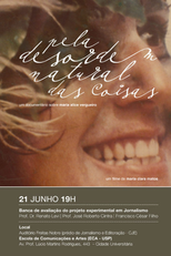 Pela Desordem Natural das Coisas (Pela Desordem Natural das Coisas)