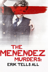 Os Irmãos Menéndez: A História Jamais Contada (The Menendez Murders: Erik Tells All)