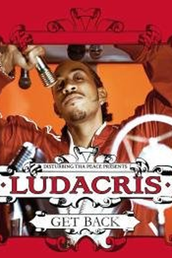 Poster de Curta Ludacris: Get Back (2004)