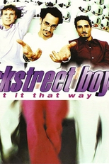 Backstreet Boys: I Want It That Way (Backstreet Boys: I Want It That Way)