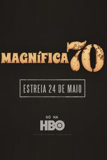 Magnífica 70 (1ª Temporada) - Poster / Capa / Cartaz - Oficial 2
