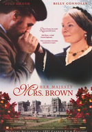 Sua Majestade, Mrs. Brown (Mrs Brown)