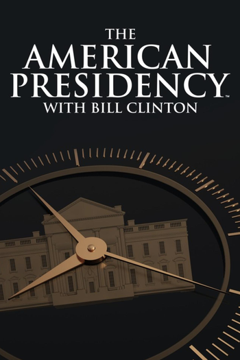 Poster de Filme A Presidência dos Estados Unidos por Bill Clinton (2022)