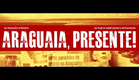 Araguaia, Presente! trailer