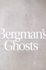 Os fantasmas de Bergman (Bergman’s Ghosts)
