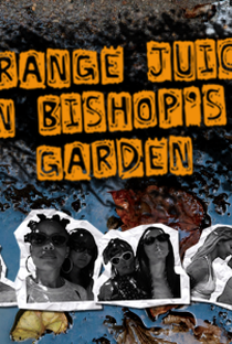 Orange Juice in Bishop’s Garden - Poster / Capa / Cartaz - Oficial 1