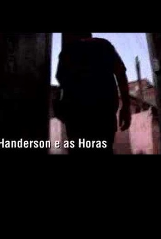 Poster 1 de Filme Handerson e as Horas (2007)