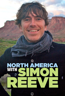 North America with Simon Reeve - Poster / Capa / Cartaz - Oficial 3