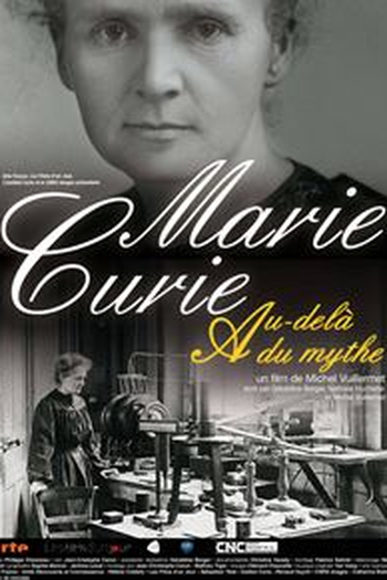 Poster de Filme Marie Curie, Além do Mito (2011)