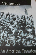 Violência: Uma Tradição Americana (Violence- An American Tradition)