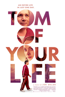 Tom of Your Life - Poster / Capa / Cartaz - Oficial 1