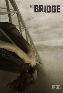 The Bridge (2ª Temporada) - Poster / Capa / Cartaz - Oficial 3