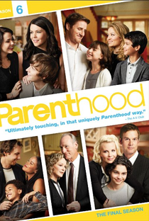 Parenthood: Uma História de Família (6ª Temporada) - Poster / Capa / Cartaz - Oficial 1