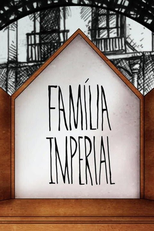 Família Imperial (1ª Temporada) (Família Imperial (1ª Temporada))