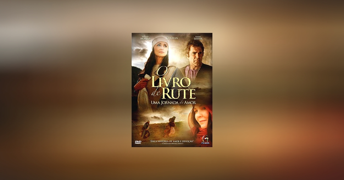 O Livro de Rute - Uma Jornada de Amor: filme de 2009 - Filmow