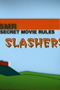 Super Secret Movie Rules: Slashers - Poster / Capa / Cartaz - Oficial 1