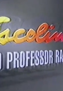 Escolinha do Professor Raimundo - Turma de 2001 (Escolinha do Professor Raimundo - Turma de 2001)