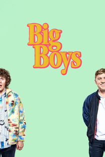 Big Boys (1ª Temporada) - Poster / Capa / Cartaz - Oficial 2