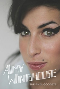 Amy Winehouse - O Último Adeus - Poster / Capa / Cartaz - Oficial 1