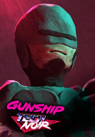 Gunship: Tech Noir (Gunship: Tech Noir)