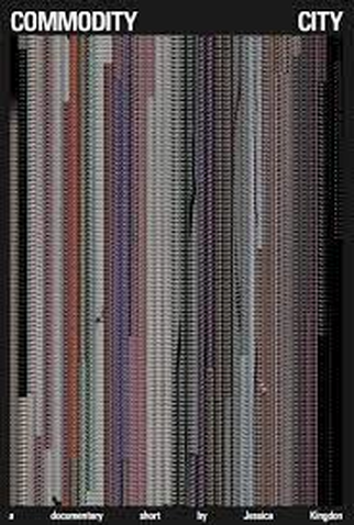 Poster 1 de Curta Commodity City (2017)