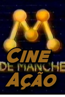 Cine Ação - Poster / Capa / Cartaz - Oficial 1