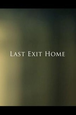 Last Exit Home (Last Exit Home)