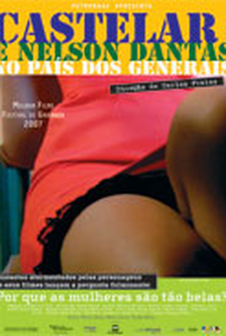 Poster 1 de Filme Castelar e Nelson Dantas no País dos Generais (2008)