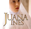 Juana Inés (1ª temporada)