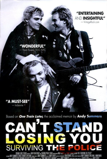 Can't Stand Losing You: Sobrevivendo Ao The Police - Poster / Capa / Cartaz - Oficial 2
