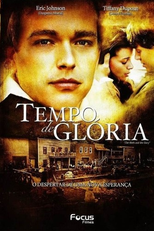 Tempo de Glória (The Work and the Glory)