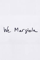 We Margiela (We Margiela)