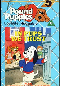 In Pups We Trust by Pound Puppies (In Pups We Trust by Pound Puppies)