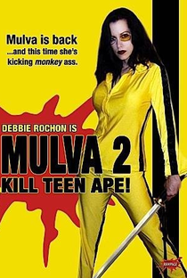 Mulva 2: Kill Teen Ape! - Poster / Capa / Cartaz - Oficial 1
